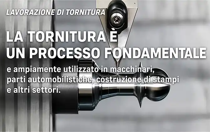 processo di lavorazione per tornitura